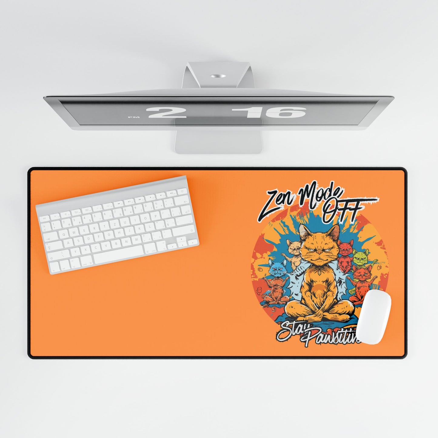 Desk Mat — Orange ‘Zen Mode Off, Stay Pawsitive’ Cat Gaming/Office Mousepad
