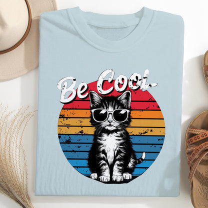 Be Cool Retro Cat Unisex T-Shirt – Vintage 80s Style Graphic Tee for Cat Lovers