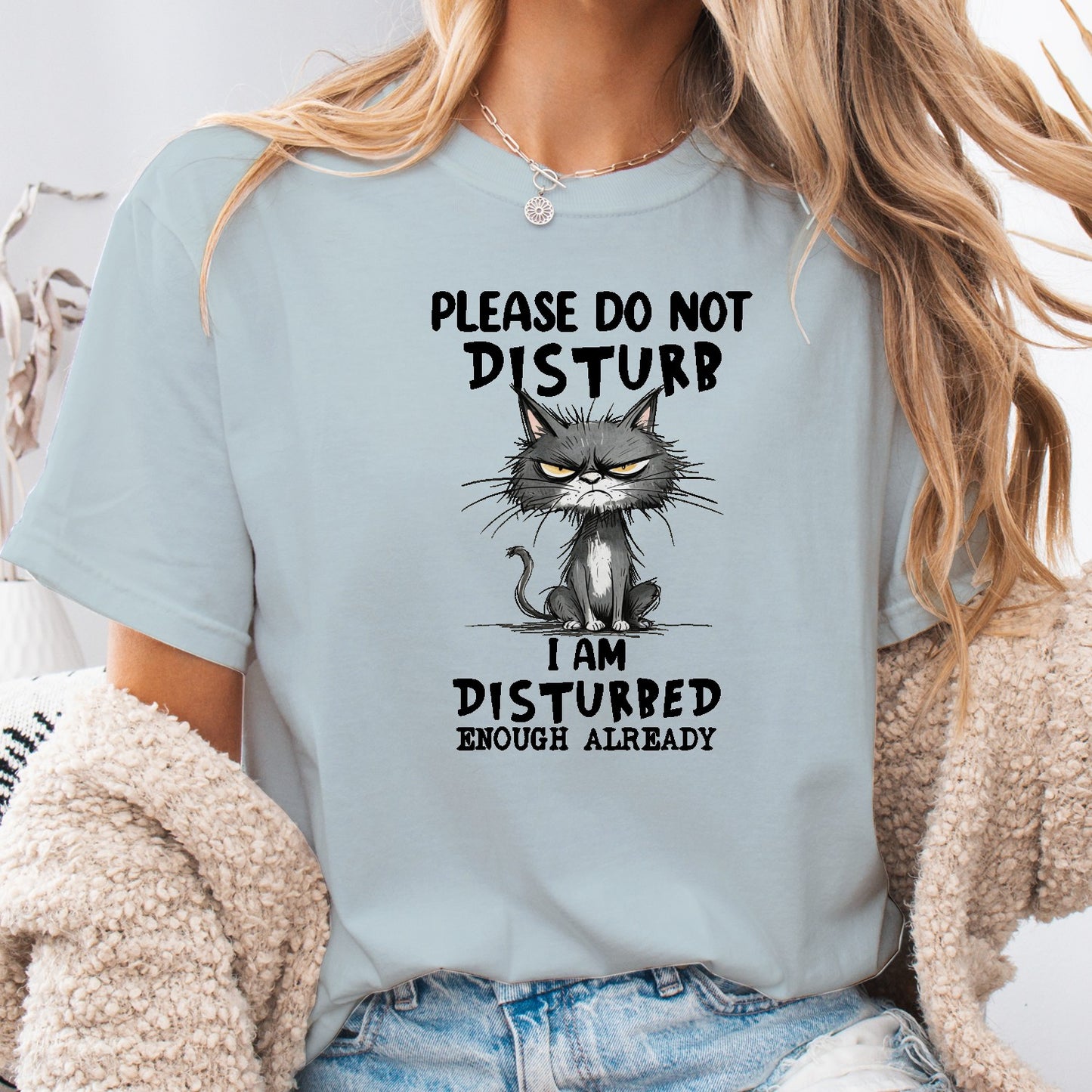 Funny Grumpy Cat Unisex T-Shirt – Please Do Not Disturb I’m Disturbed Already