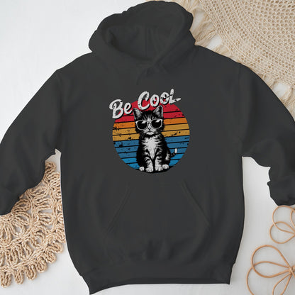 Be Cool Cat Unisex Hoodie – Retro Funny Kitten Pullover