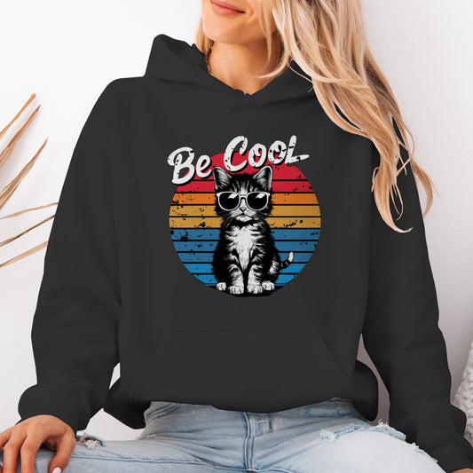 Be Cool Cat Unisex Hoodie – Retro Funny Kitten Pullover