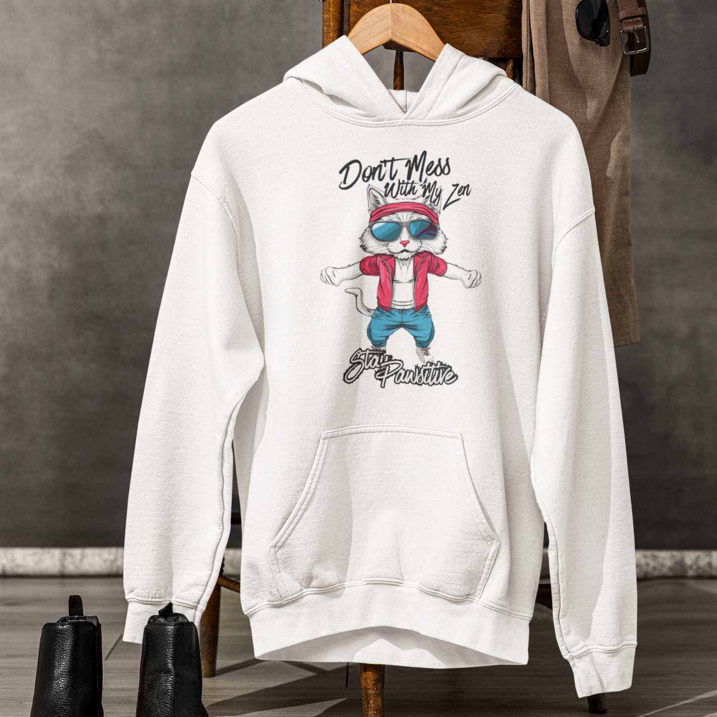 Don’t Mess With My Zen Stay Pawsitive Unisex Hoodie