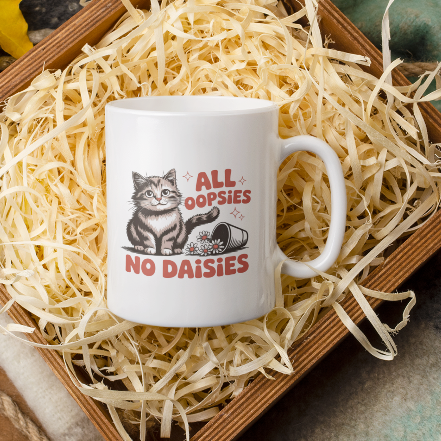 All Oopsies No Daisies Funny Cat Mug