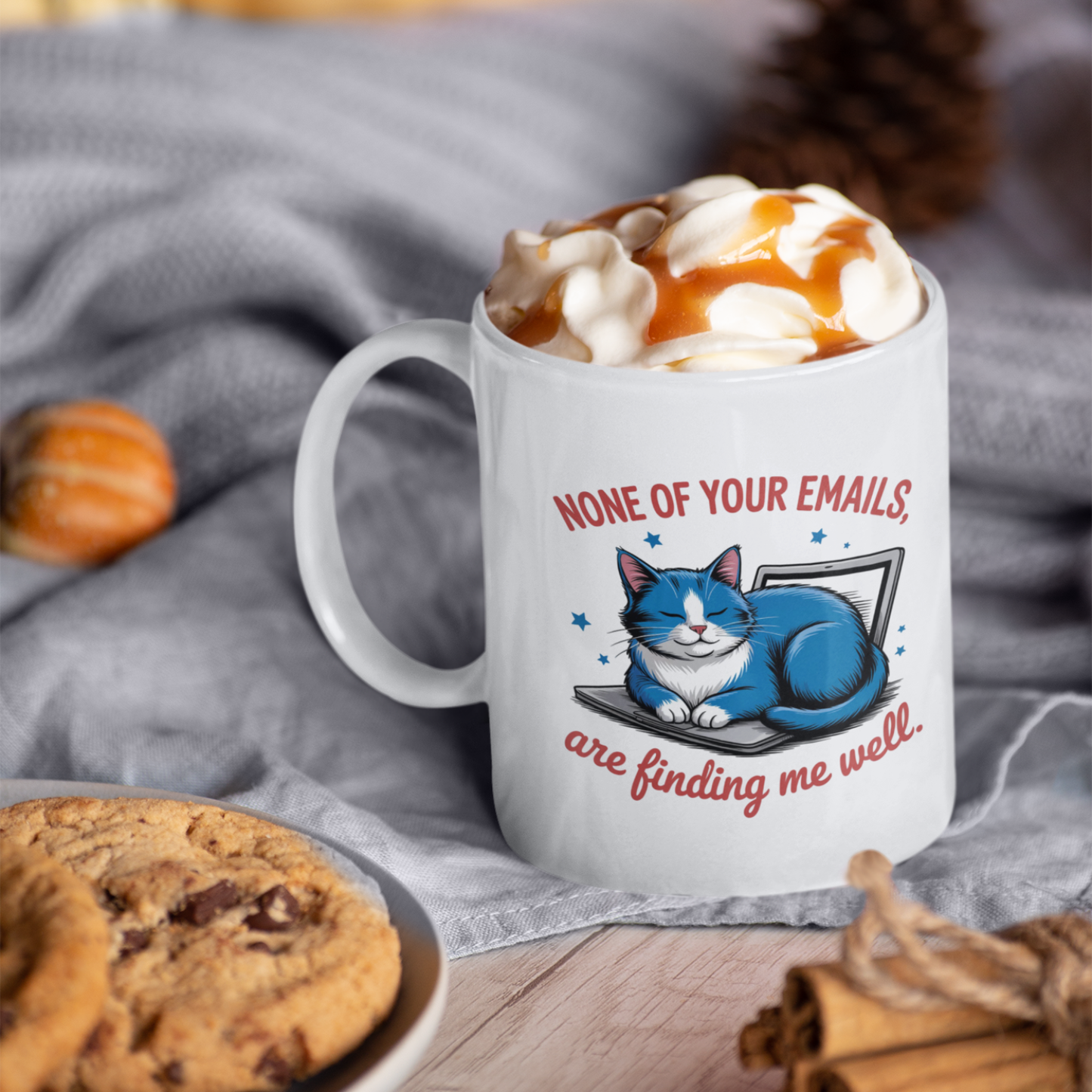 None of Your Emails Are Finding Me Well Funny Cat Mug