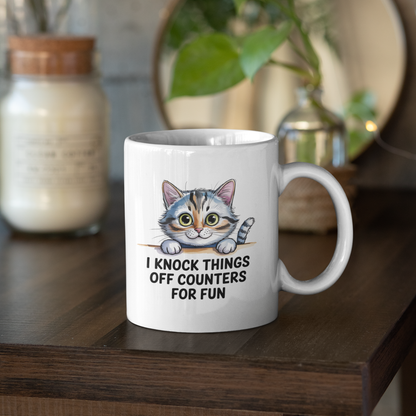 I Knock Things Off Counters for Fun Cute Cat Mug