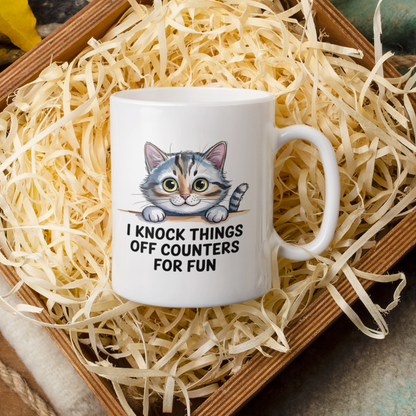 I Knock Things Off Counters for Fun Cute Cat Mug