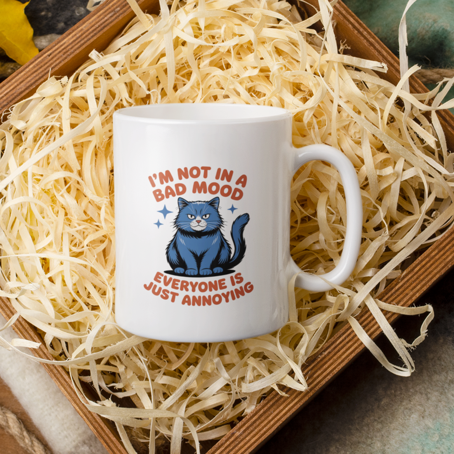 I’m Not in a Bad Mood Everyone Is Just Annoying Funny Cat Mug