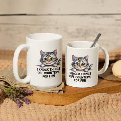 I Knock Things Off Counters for Fun Cute Cat Mug