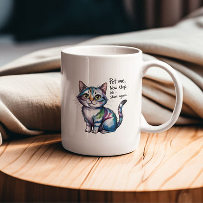 Pet Me Now Stop Start Again Cute Cat Mug