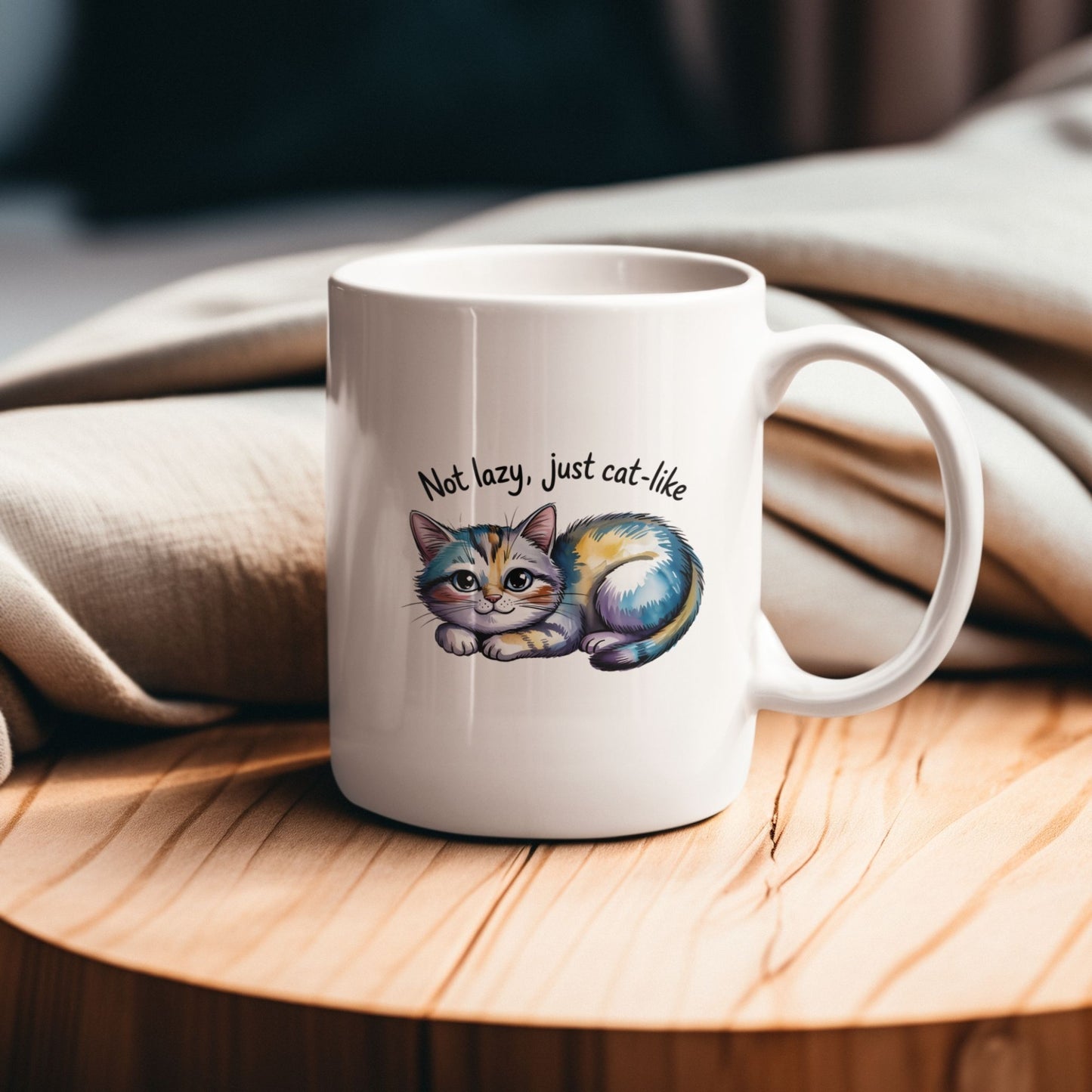 Not Lazy Just Cat Like Funny Cute Cat Mug