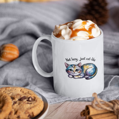 Not Lazy Just Cat Like Funny Cute Cat Mug