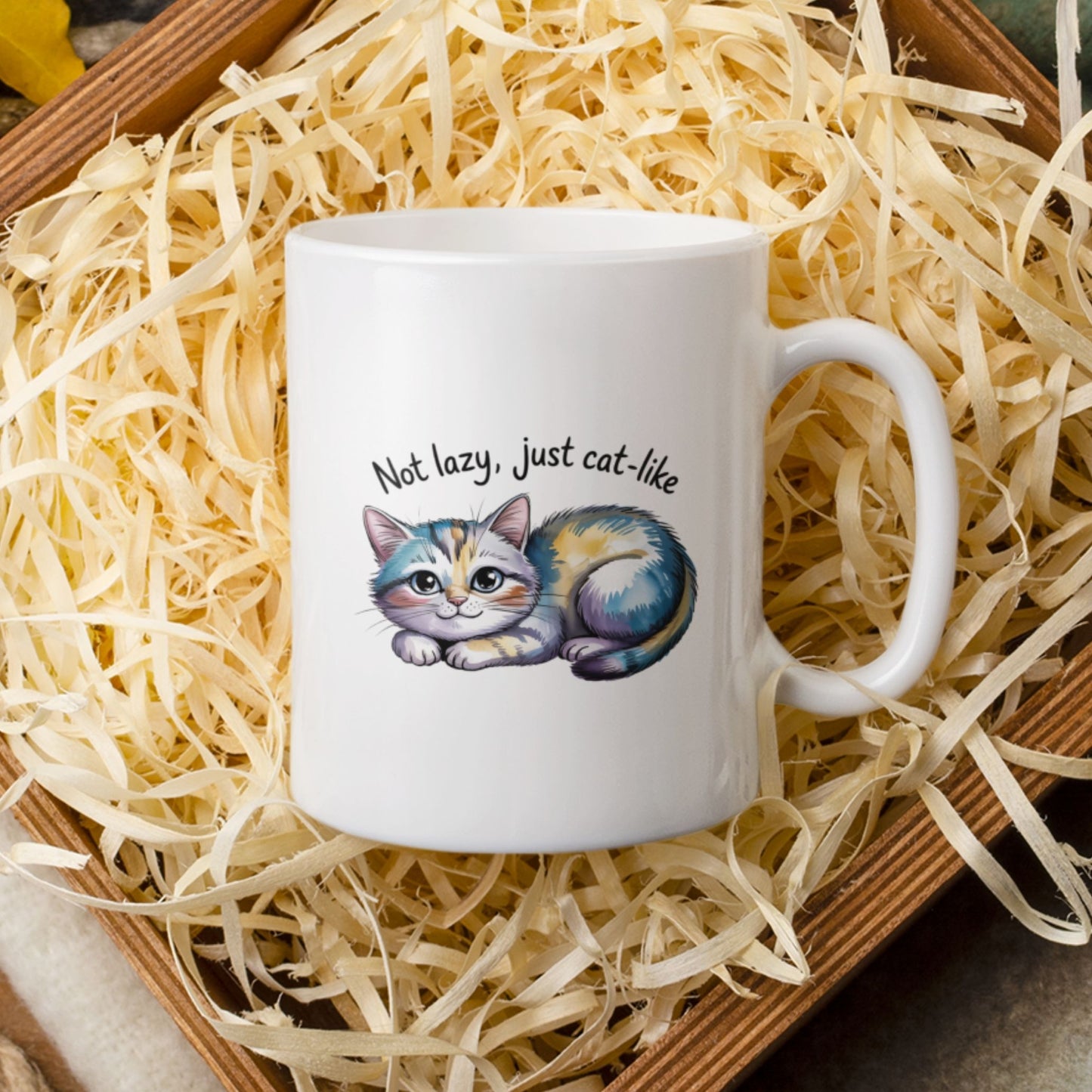 Not Lazy Just Cat Like Funny Cute Cat Mug