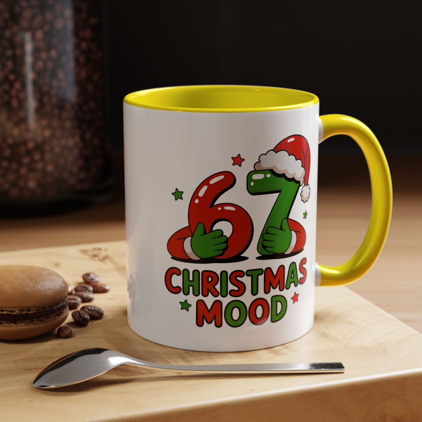 67 Christmas Mood Accent Coffee Mug – Funny Holiday Birthday Mug