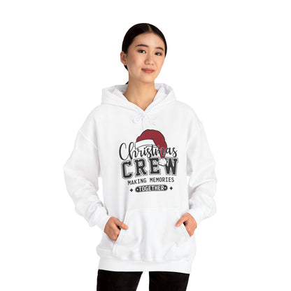 Christmas Crew Hoodie – "Making Memories Together" Family Holiday Sweatshirt