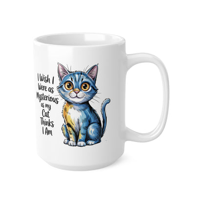 Mysterious Cat Thinks I Am Cute Cat Lover Mug