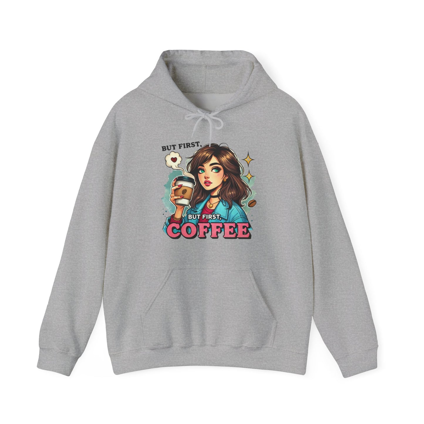 Coffee Girl Hoodie — "But First, Coffee" Retro Graphic Hoodie