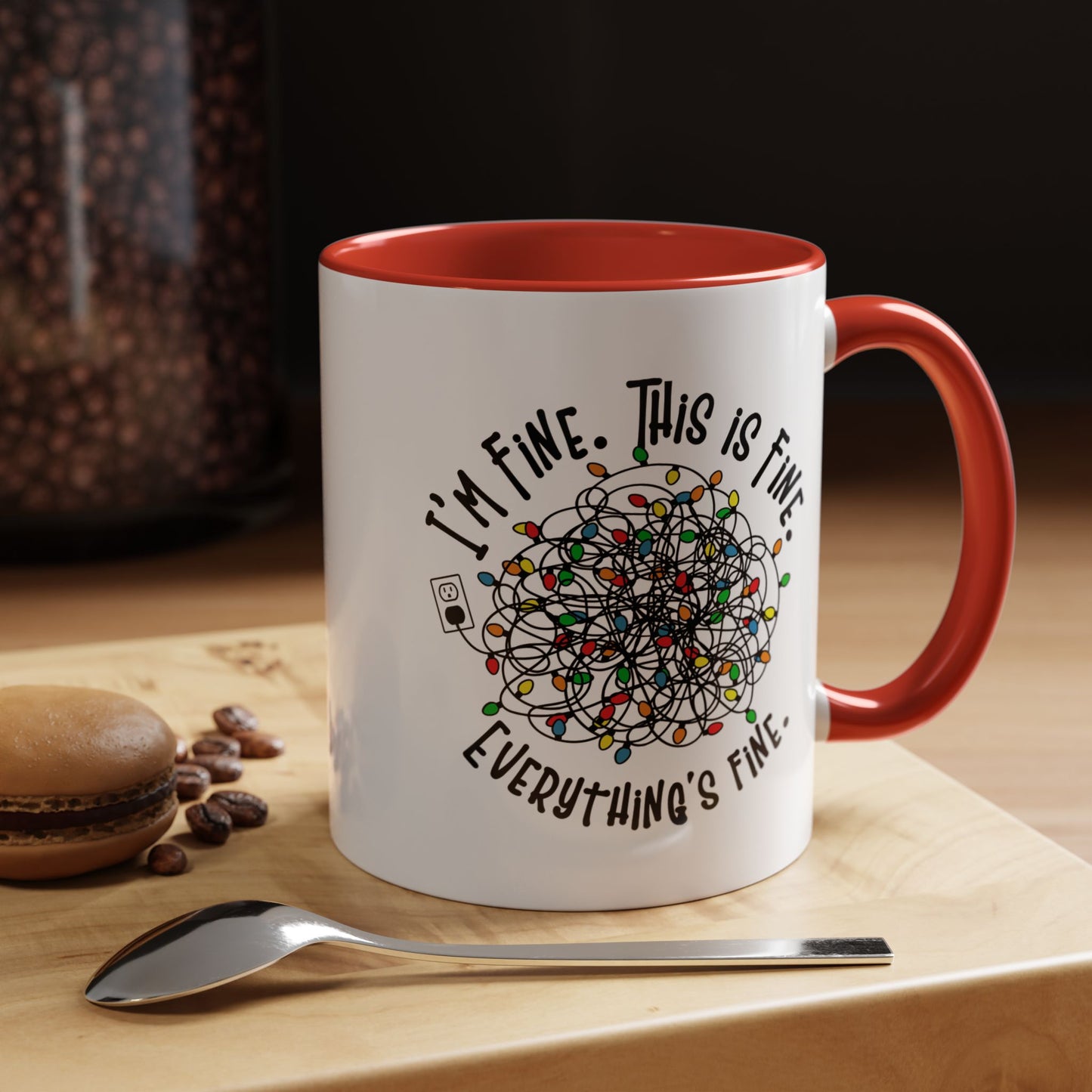 I'm Fine. This Is Fine. Everything's Fine Holiday Lights Humor Coffee Mug