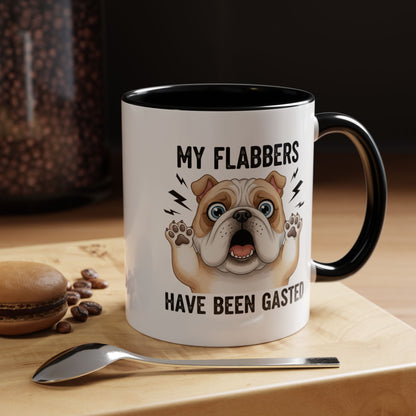 Bulldog Coffee Mug — My Flabbers Have Been Gasted Funny Pet Gift