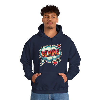 Be Mine Hoodie — Retro Comic Heart Valentine’s Sweatshirt