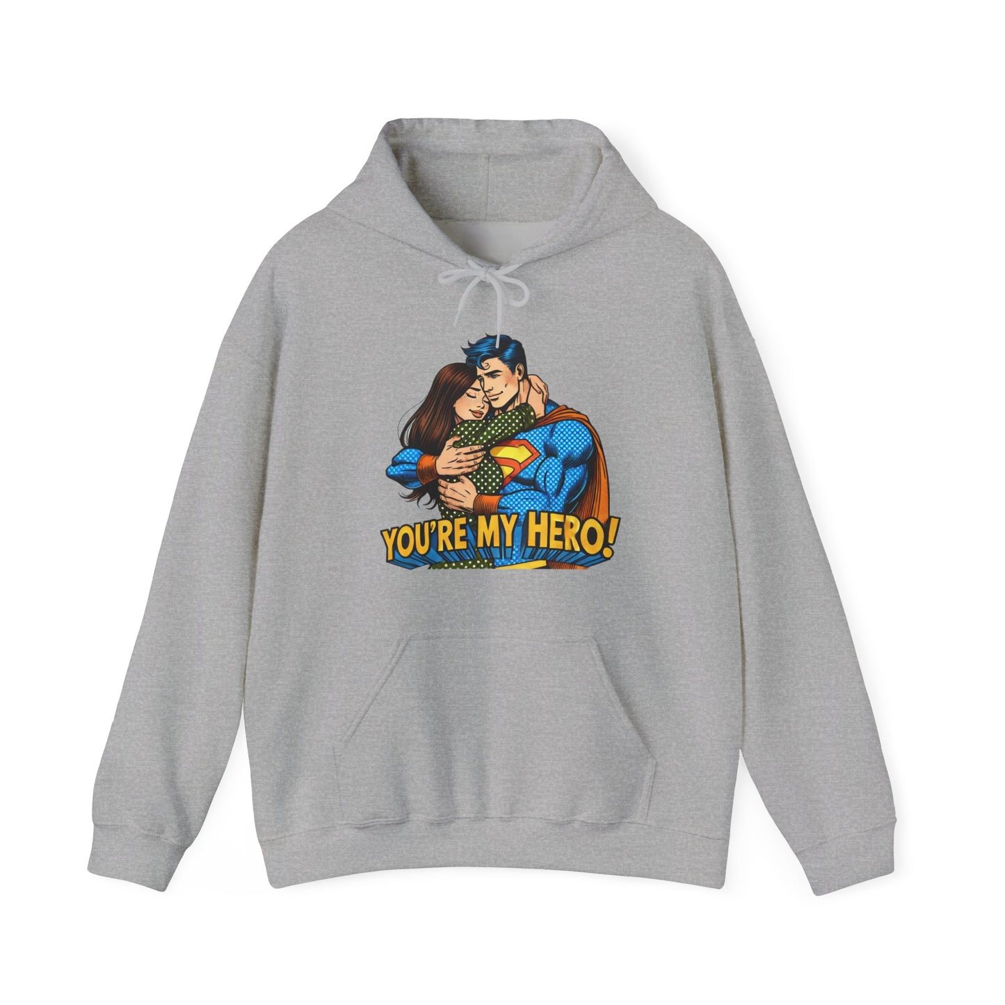 Hero Hug Hoodie - "You're My Hero" Graphic Pullover