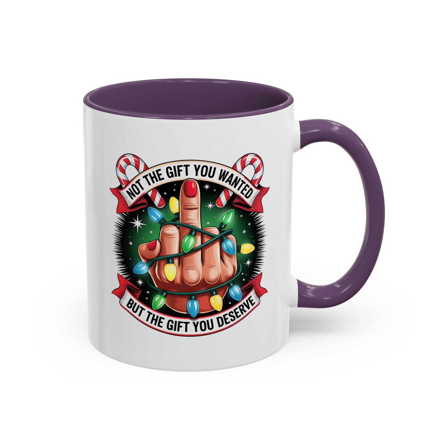 Funny Christmas Coffee Mug — Not the Gift You Wanted, But the Gift You Deserve