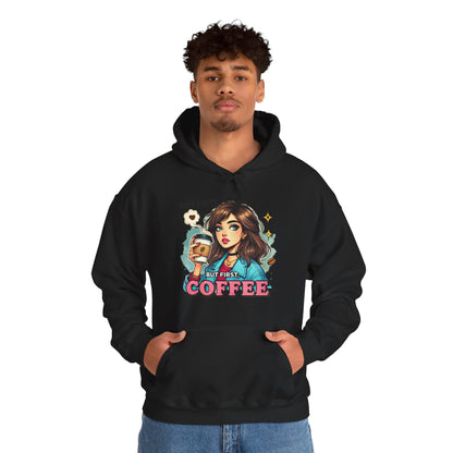 Coffee Girl Hoodie — "But First, Coffee" Retro Graphic Hoodie