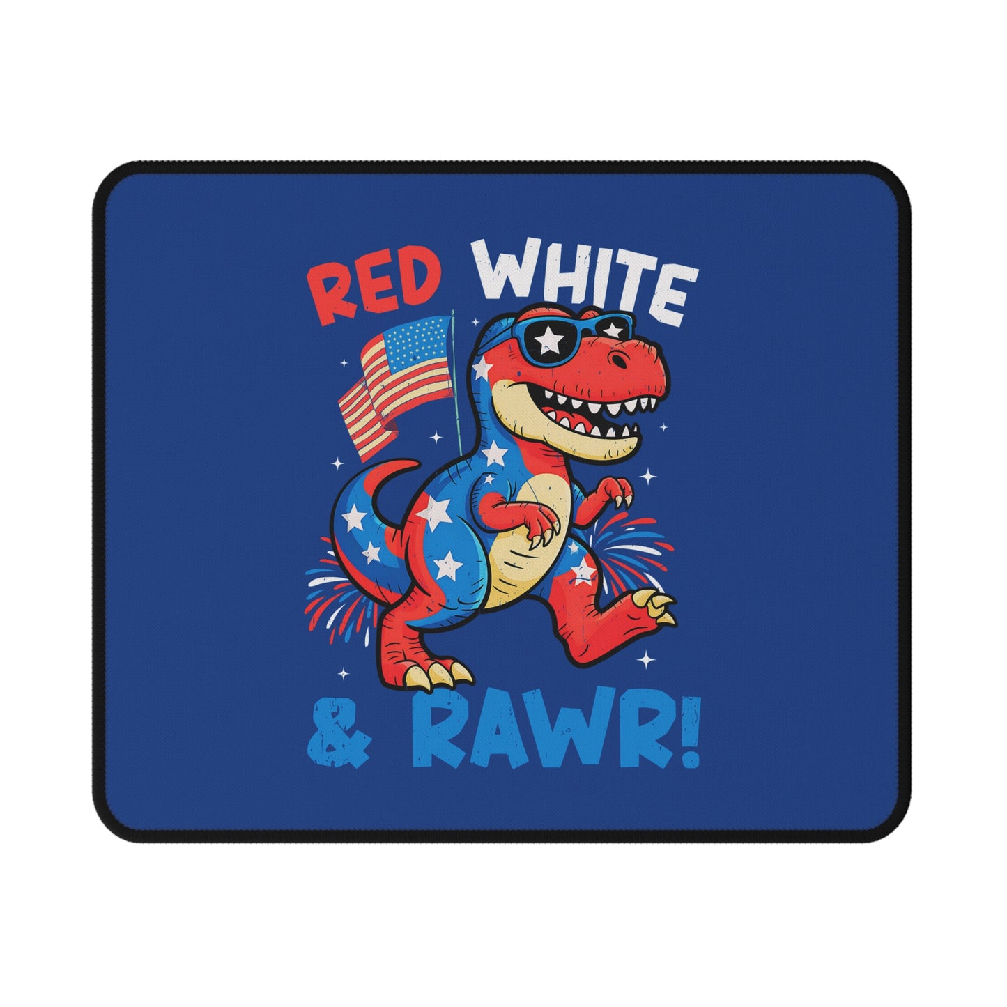 Patriotic T-Rex Mouse Pad — "Red White & RAWR!" Non-Slip Gaming Desk Pad
