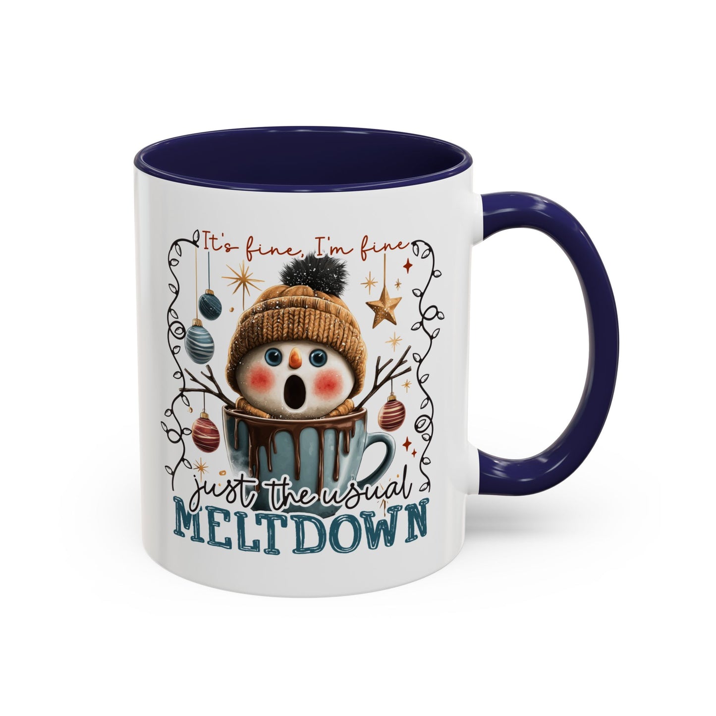 Coffee Mug — It's Fine, I'm Fine Snowman Holiday Meltdown