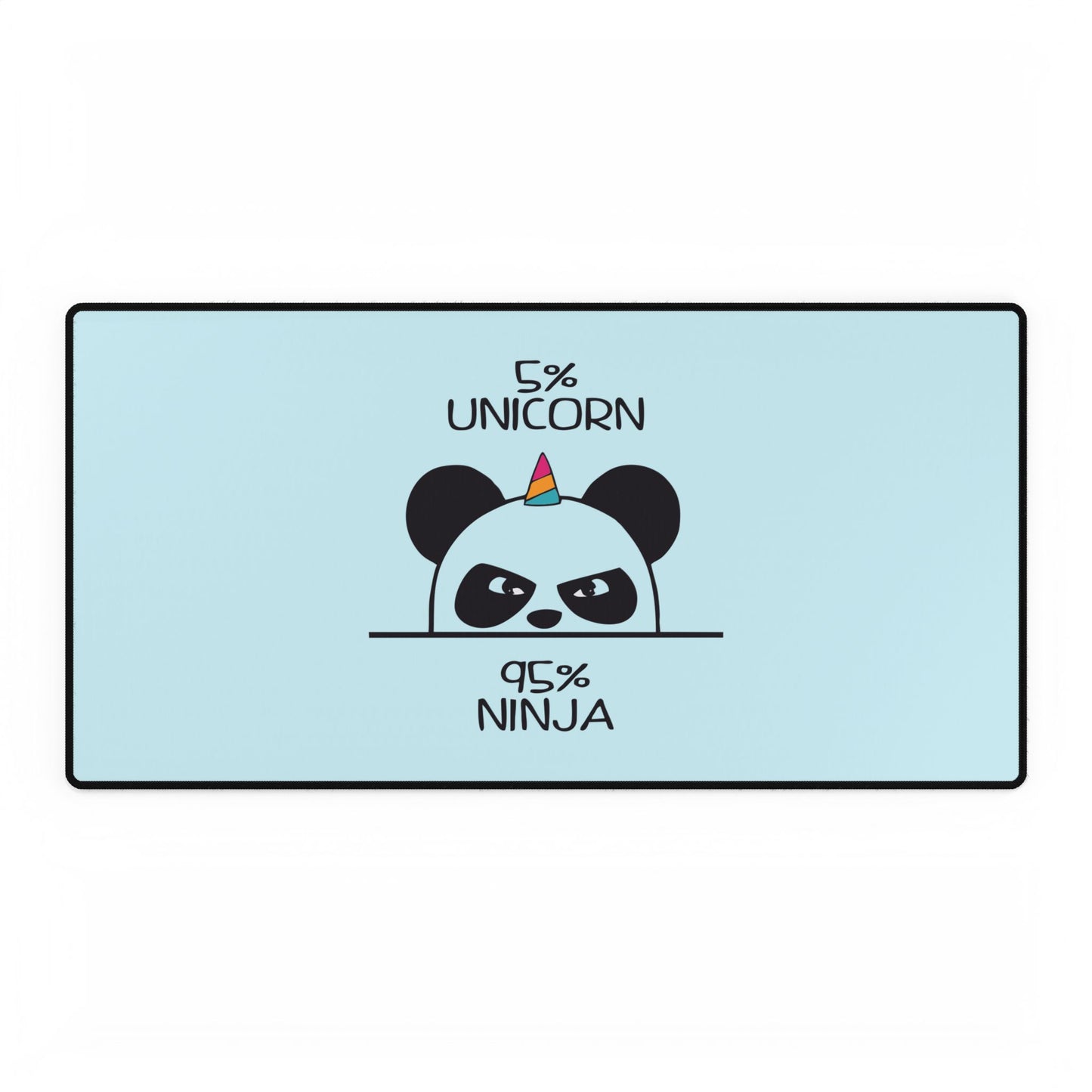Panda Desk Mat – “5% Unicorn 95% Ninja” Large Gaming/Office Mousepad