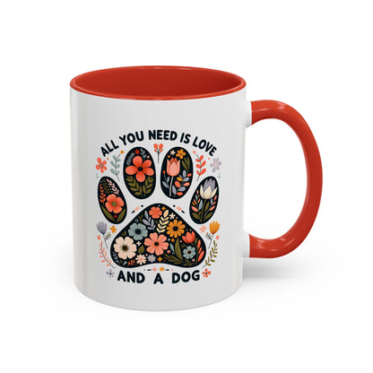 All You Need Is Love and a Dog Floral Paw Coffee Mug (11/15oz)
