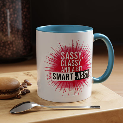 Sassy Classy Smart-Assy Accent Coffee Mug — Funny Pink Splash Tea Cup (11/15oz)