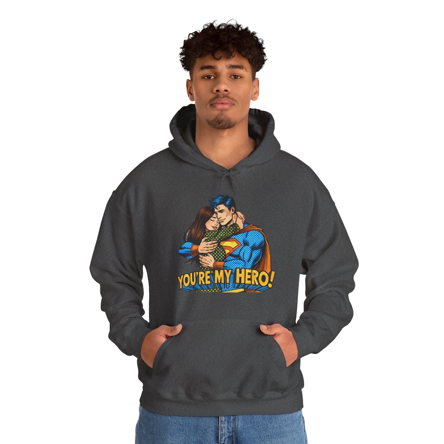 Hero Hug Hoodie - "You're My Hero" Graphic Pullover