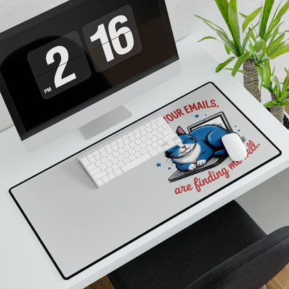 Cat Desk Mat — “None of Your Emails Are Finding Me Well” Cute Laptop Mousepad for Cat Lovers