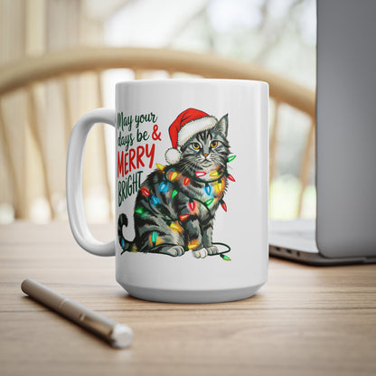 May Your Days Be Merry and Bright Christmas Cat Mug