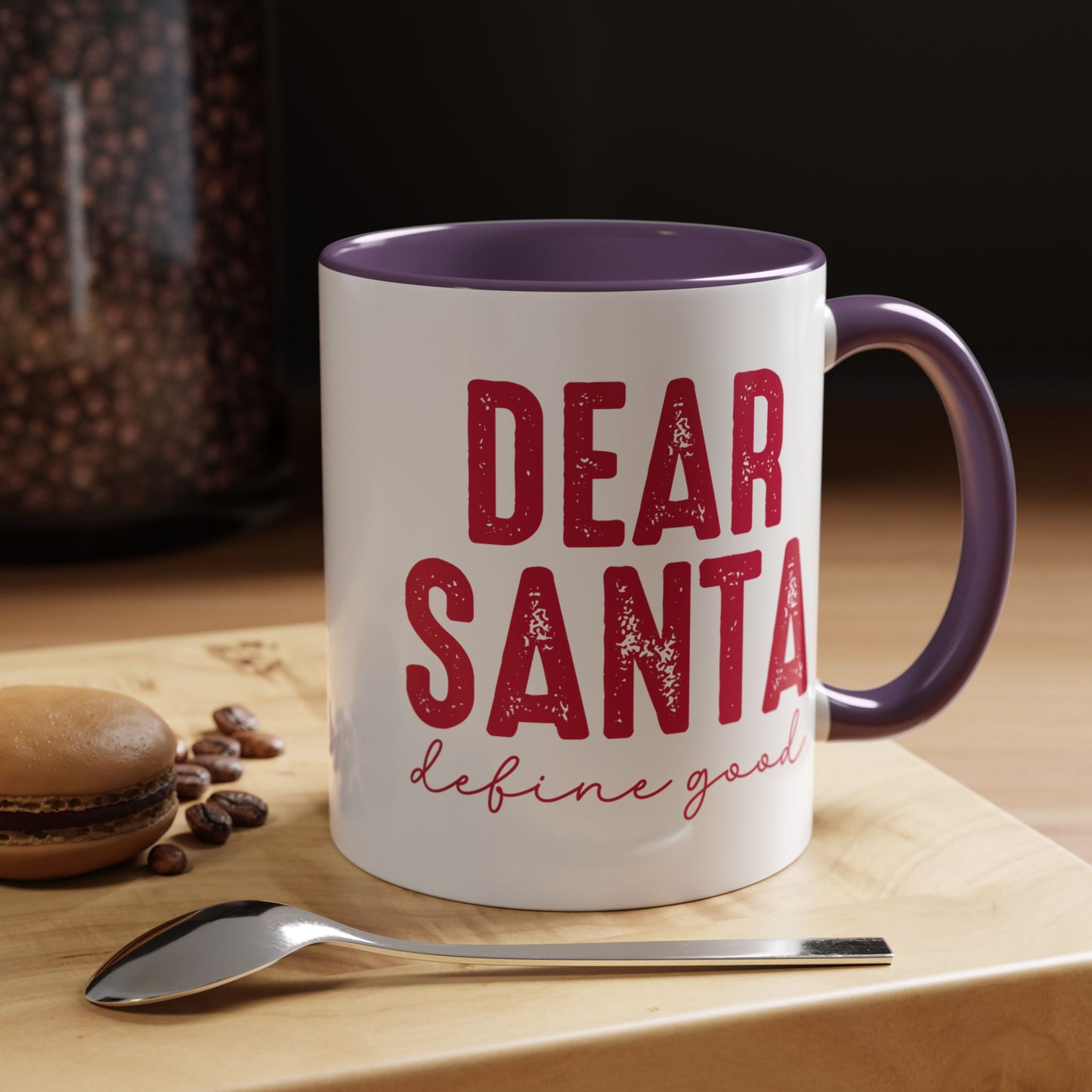 Dear Santa Coffee Mug — Define Good Holiday Accent Mug (11/15oz)