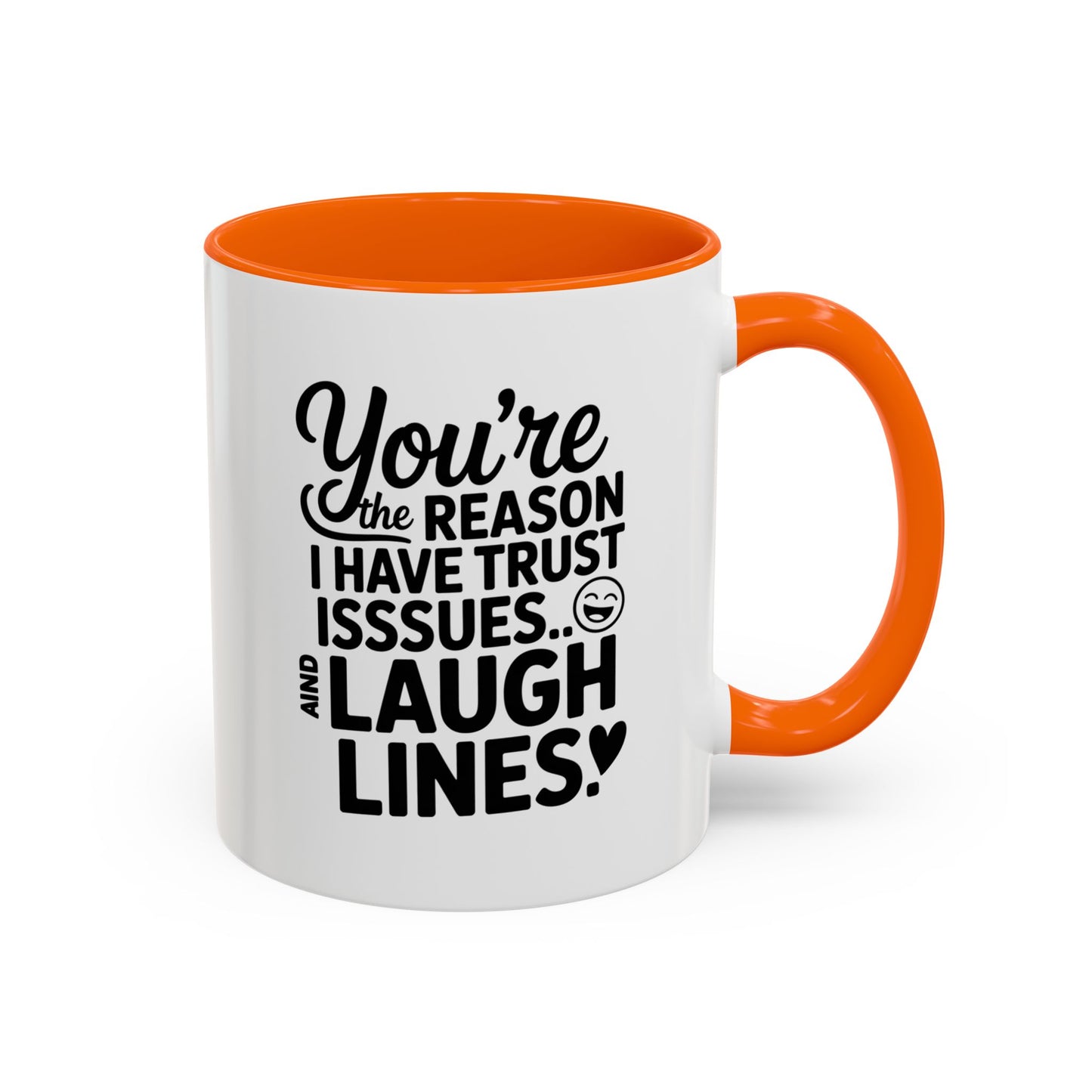 You’re the Reason I Have Trust Issues and Laugh Lines Mug, Funny Best Friend Gift, Sarcastic Coffee Cup for Women