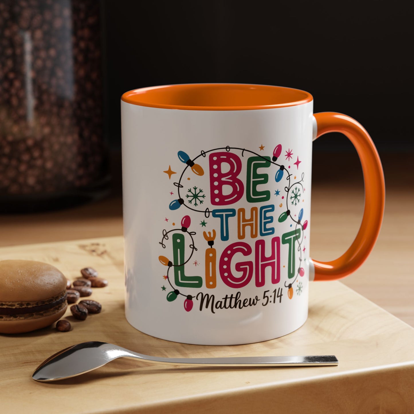 Be The Light Coffee Mug — Inspirational Christian Holiday Mug
