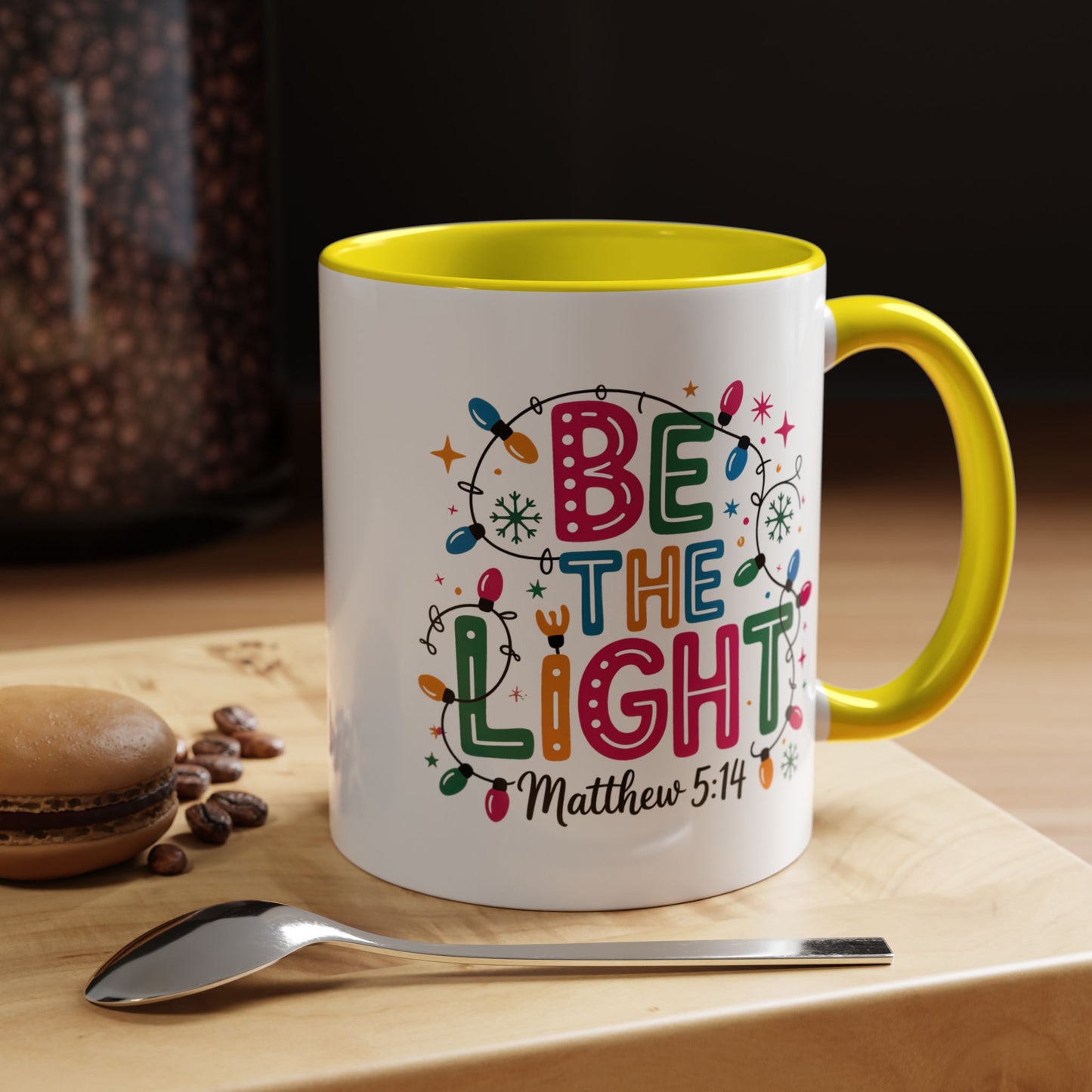 Be The Light Coffee Mug — Inspirational Christian Holiday Mug