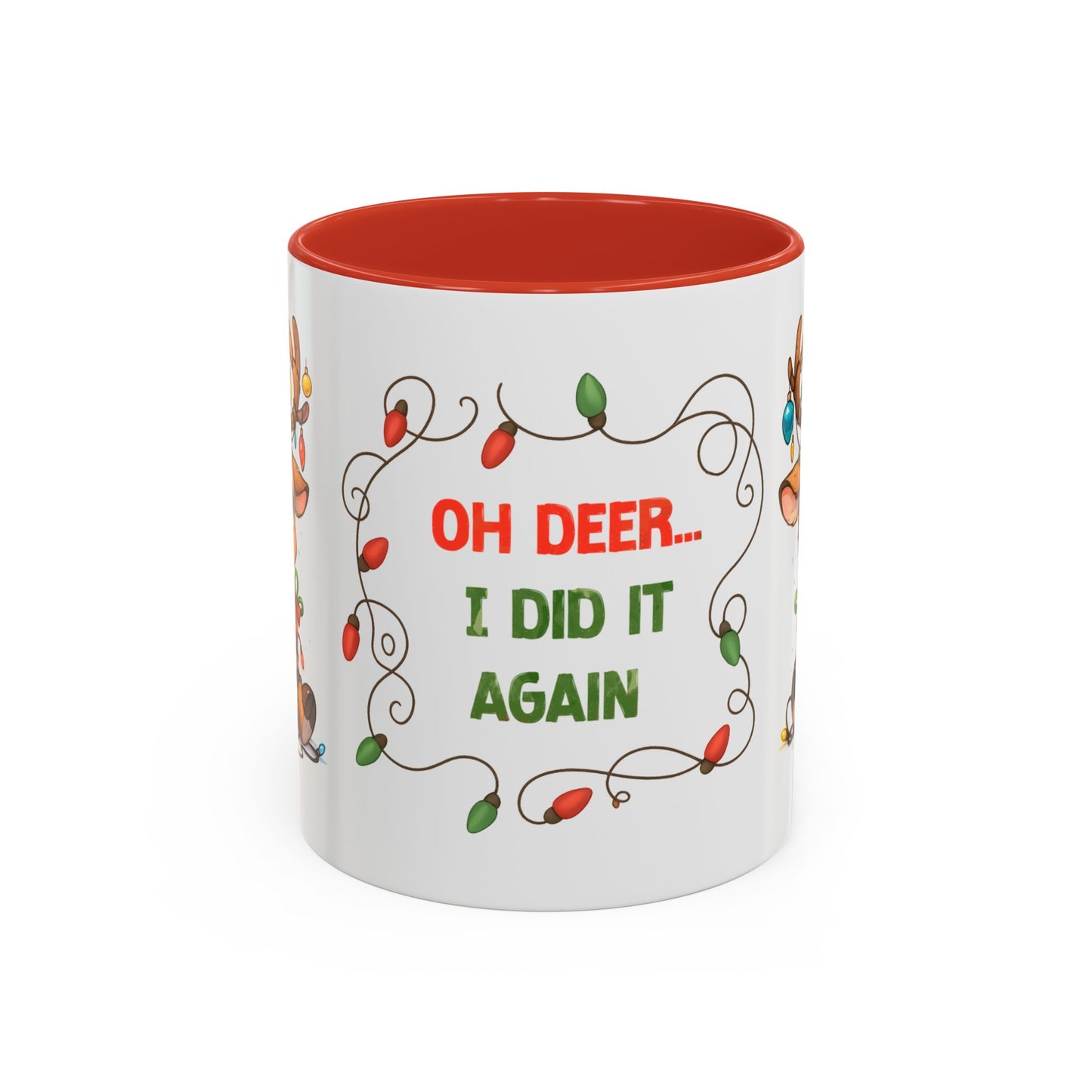 Oh Deer I Did It Again – Cute Christmas Reindeer Mug, Holiday Lights Coffee Cup (11oz/15oz)