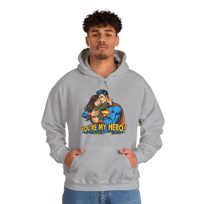 Hero Hug Hoodie - "You're My Hero" Graphic Pullover