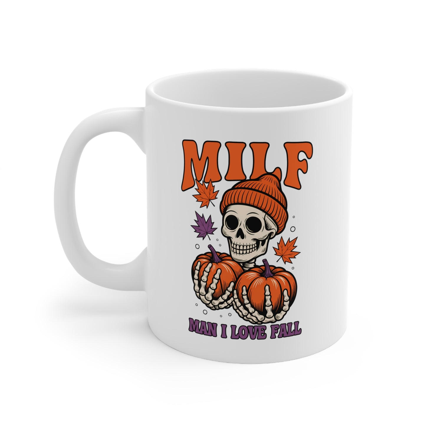 MILF Man I Love Fall Mug Funny Skeleton Pumpkin Autumn Coffee Cup