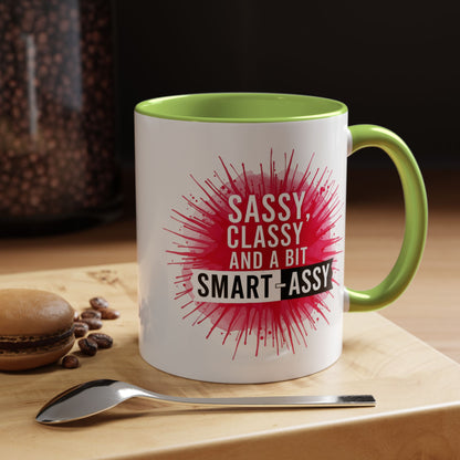 Sassy Classy Smart-Assy Accent Coffee Mug — Funny Pink Splash Tea Cup (11/15oz)