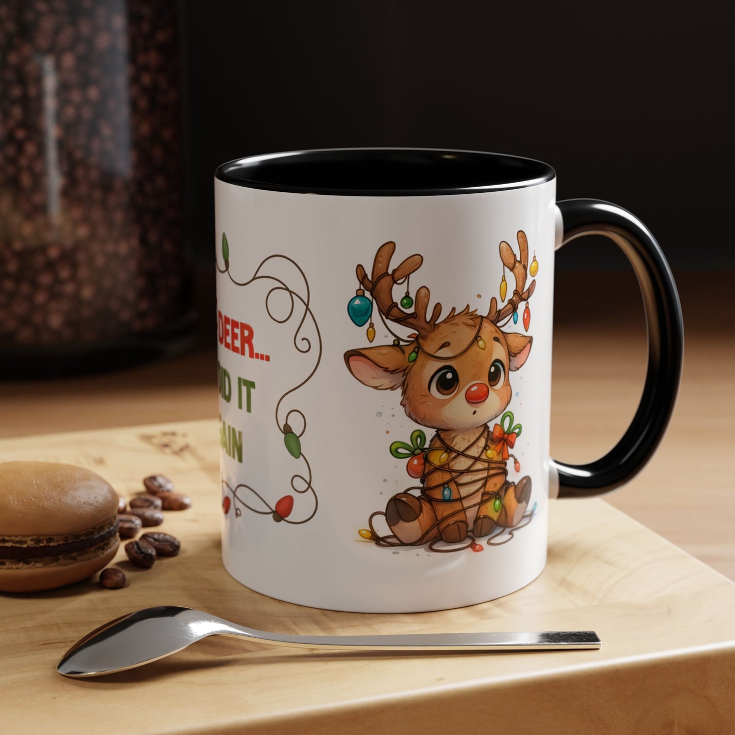 Oh Deer I Did It Again – Cute Christmas Reindeer Mug, Holiday Lights Coffee Cup (11oz/15oz)