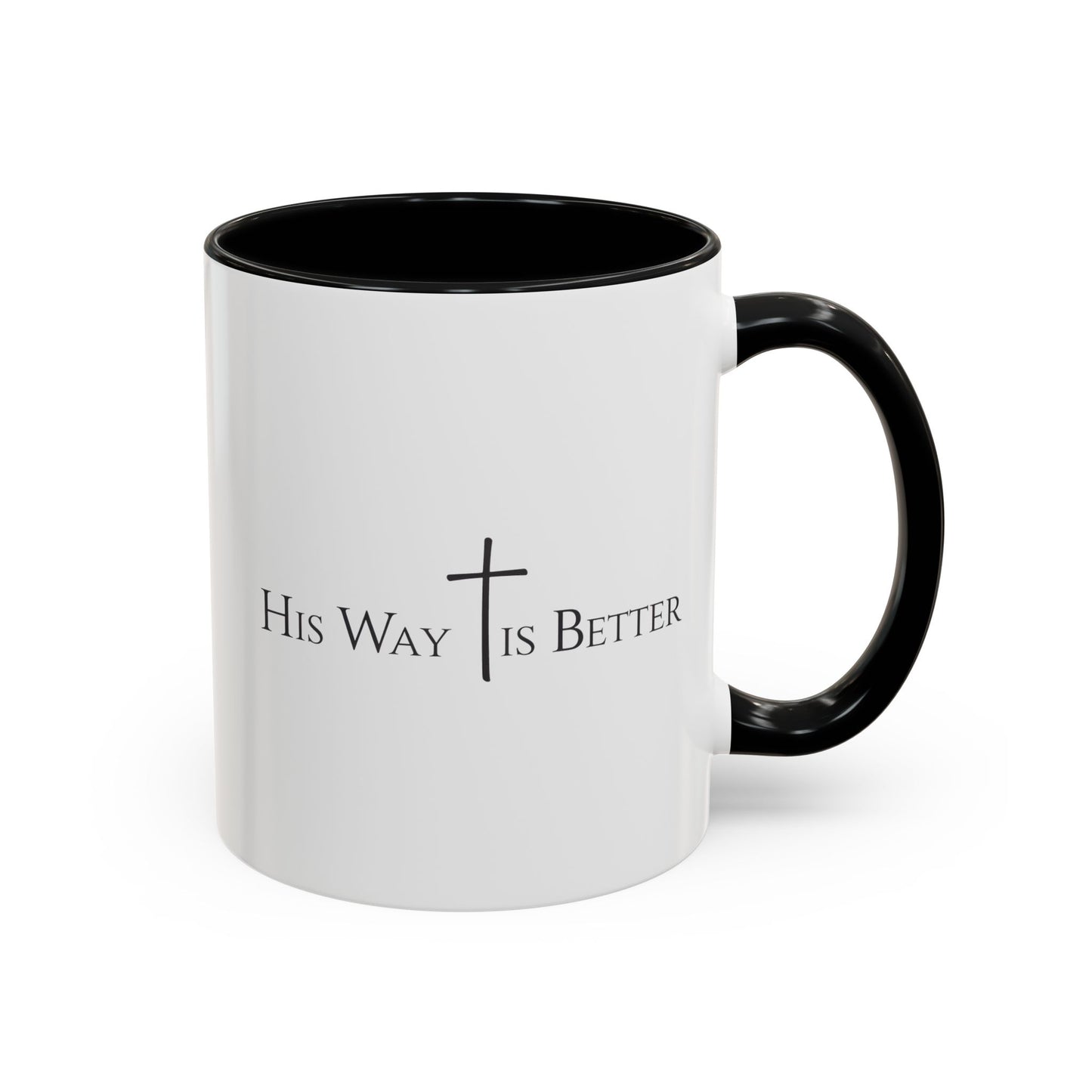 His Way Is Better Christian Mug – Bible Verse Coffee Cup – Religious Faith Gift for Men & Women – Cross Scripture Ceramic Mug