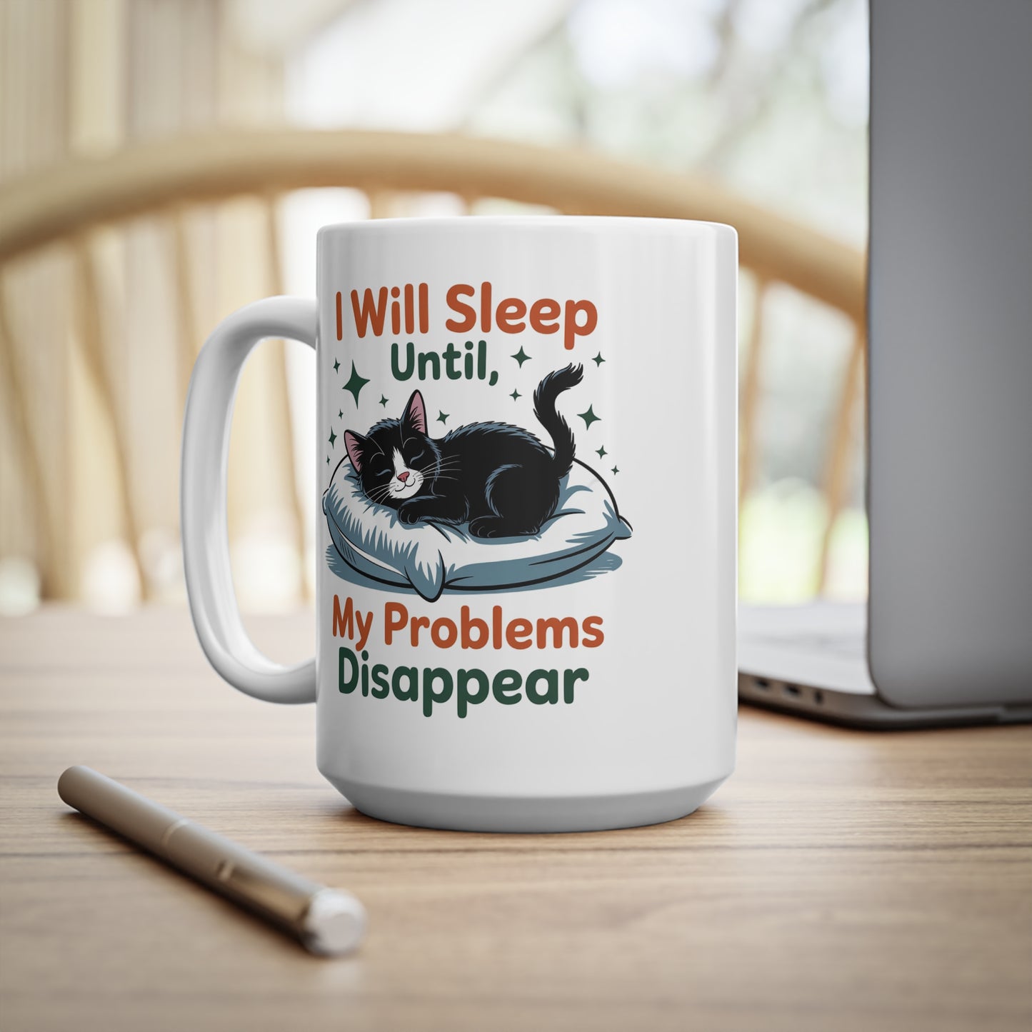 I Will Sleep Until My Problems Disappear Funny Cat Mug