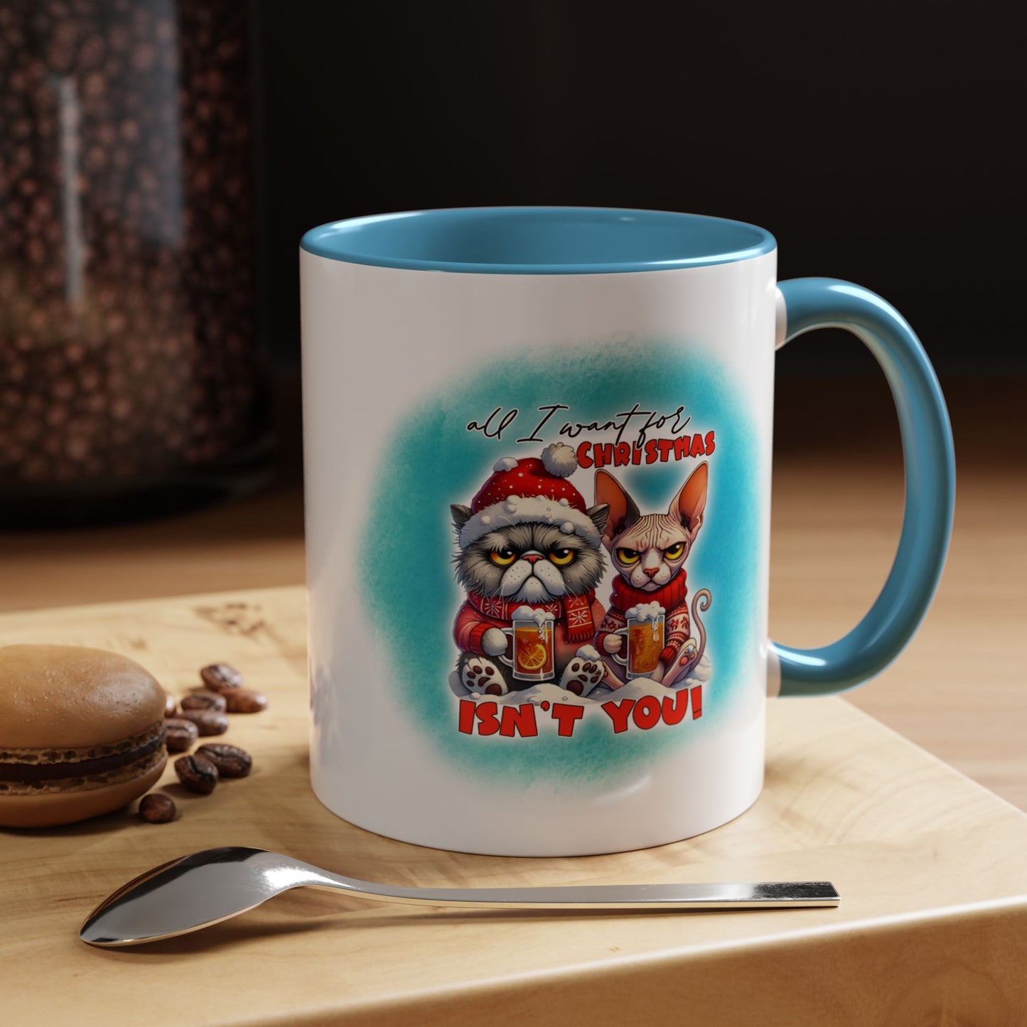 Funny Christmas Cat Coffee Mug — All I Want for Christmas Isn't You Accent Mug