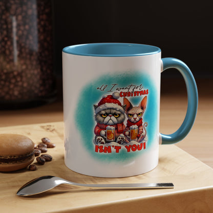 Funny Christmas Cat Coffee Mug — All I Want for Christmas Isn't You Accent Mug
