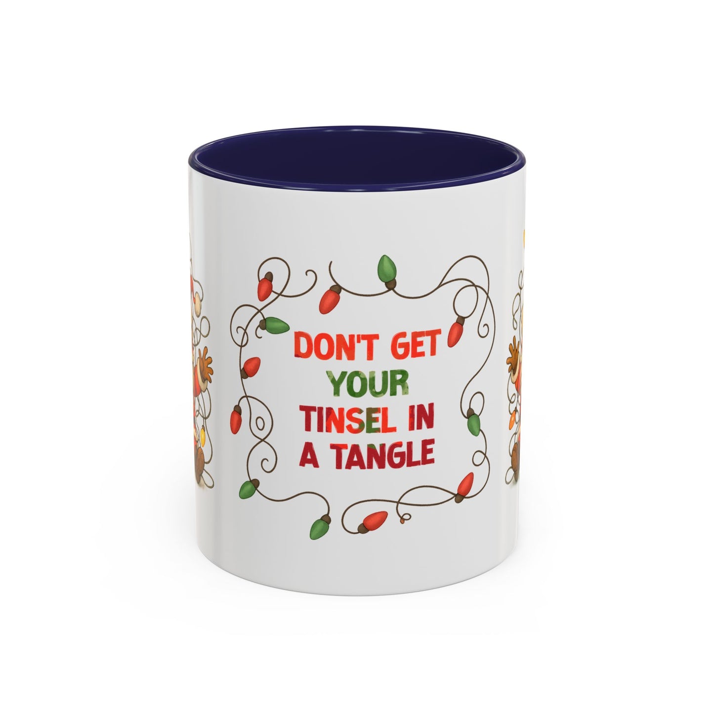 Don’t Get Your Tinsel in a Tangle – Funny Santa Christmas Mug, Holiday Lights Coffee Cup (11oz/15oz)