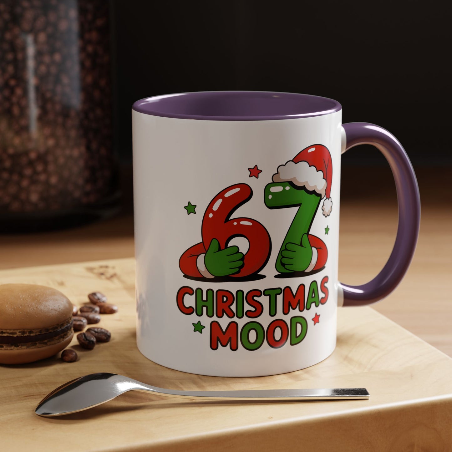 67 Christmas Mood Accent Coffee Mug – Funny Holiday Birthday Mug