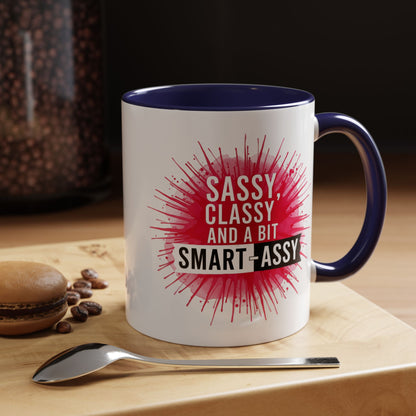 Sassy Classy Smart-Assy Accent Coffee Mug — Funny Pink Splash Tea Cup (11/15oz)